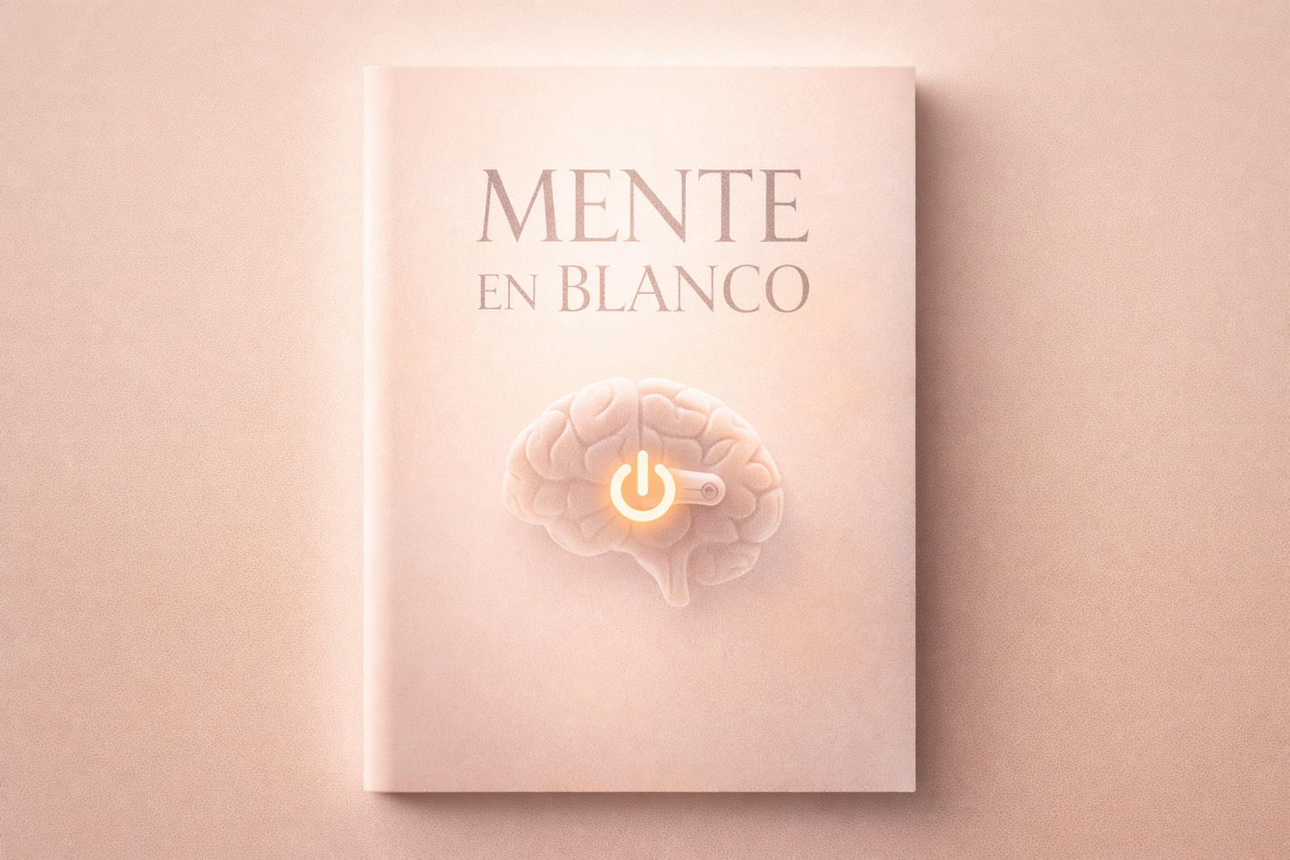 MENTE EN BLANCO EN 5 MINUTOS + 1 bono exclusivo