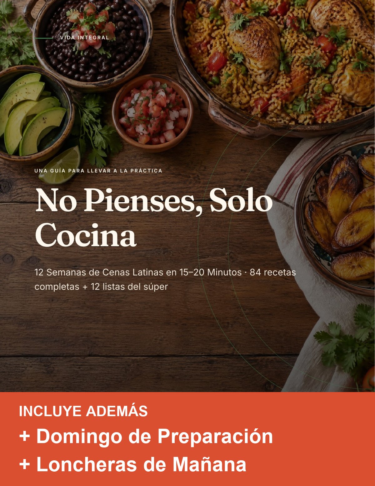 No Pienses, Solo Cocina + Domingo de Preparación + Loncheras de Mañana